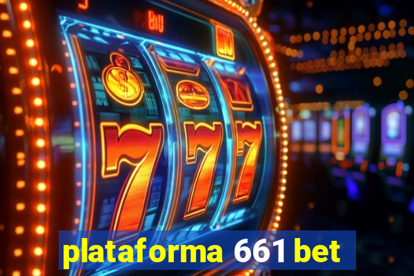 plataforma 661 bet